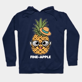 Fine apple funny pineapple pun - kawaii Hoodie